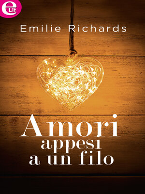 cover image of Amori appesi a un filo